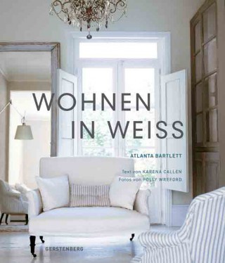 Atlanta Bartlett: Wohnen in Weiß